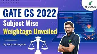 #GATE CS 2022 | Subject Wise Weightage Unveiled | By Satya Sir | Gradeup