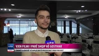 VJEN FILMI I PARE SHQIP NE GOSTIVAR