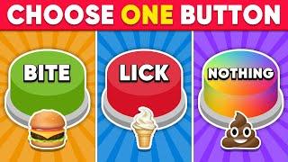 Choose One Button - BITE or LICK or NOTHING 🟢🟡 Daily Quiz