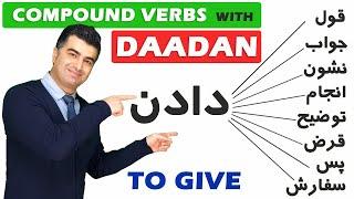 Learn Persian/Farsi: Compound verbs in Farsi with 'daadan' دادن