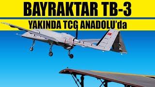 BAYRAKTAR TB-3 YAKINDA TCG ANADOLU'da