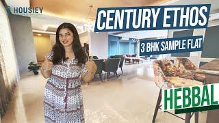 Century Ethos Hebbal | 3 BHK Sample Flat Tour | Century Real Estate Bangalore