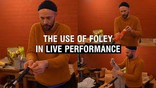 The use of Foley in Theatre