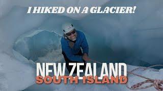 New Zealand South Island (Part 2) - Glaciers and Waterfalls