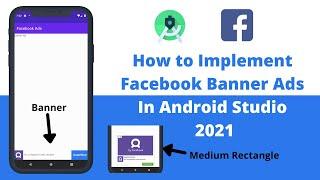 Banner AD Facebook Audience Network | How to Implement Facebook Banner Ads in Android App 2021