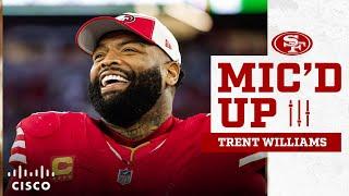 Mic'd Up: Winning the Battle in the Trenches with Trent Williams | 49ers