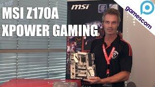 MSI Z170A XPower Gaming Motherboard for Intel Skylake | Allround-PC.com