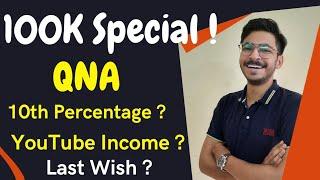 100K SPECIAL ! | Class 10 Percentage | Class 10 Result | YOUTUBE EARNING | SUCCESS KA RUNWAY