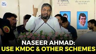 "Naseer Ahmad Urges Muslims to Utilize KMDC and Other Govt Schemes; Highlights KMDC Programs