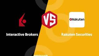 Interactive Brokers vs Rakuten Securities - Which one suits your investing needs better?