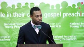 Joniel Forsythe, AoP '12 (2012 National Festival of Young Preachers)