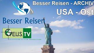 Besser Reisen USA Ost - Sendung