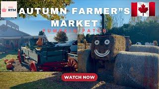 Farmer's Market in Canada || Pumpkin Fest || RTM Station