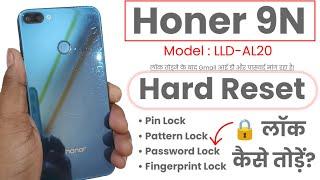 Honer 9N Hard Reset | Honer 9N (LLD-AL20) Pattern Unlock | Honer 9N (LLD-AL20) Forgot Password