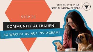 COMMUNITY AUFBAUEN- So wächst du auf Instagram