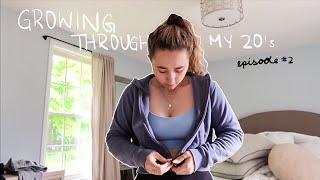 week in my life | growing through my 20s ep 2