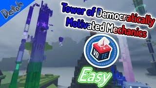 Tower of Democratically Motivated Mechanics (DEToH) - Voice Commentary