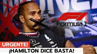 ¡BOMBAZO! ¡HAMILTON EXIGE RETIRARSE! ¡NADIE ESPERABA! NOTICIAS F1 HOY