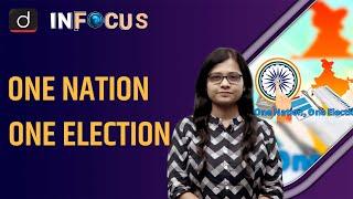 One nation, one election plan - IN FOCUS | UPSC | Drishti IAS English