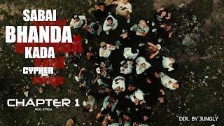 SABAI BHANDA KADA CYPHER (CHAPTER ONE) PROD. BY@xela_ne (केHOOD)