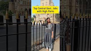 Top 10 Central Government Jobs 2025 #shorts