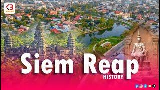 History Of Siem Reap, Cambodia