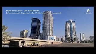 Dubai Sports City – Dec 2022 Update