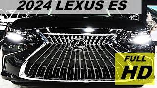 Lexus ES 2024 New UPDATE - Fresh Design Next Generation HYBRID