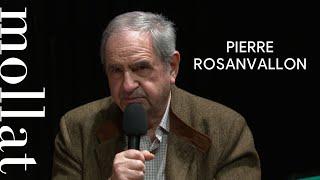 Grand Oral Sciences Po - Pierre Rosanvallon