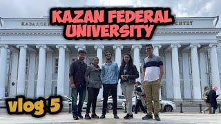 KAZAN FEDERAL UNIVERSITY SHORT TOUR | VLOG 5 |