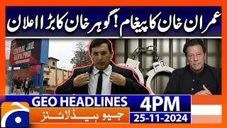 𝗜𝗺𝗿𝗮𝗻 𝗞𝗵𝗮𝗻'𝘀 𝗠𝗲𝘀𝘀𝗮𝗴𝗲 – Big Announcement by Gohar Khan: Geo News 4 PM Headlines ( 25 November 2024)