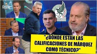 Gómez Junco sobre RAFA MÁRQUEZ: Insensato colocarlo como DT del 2026 al 2030 ¡DURO! | Futbol Picante