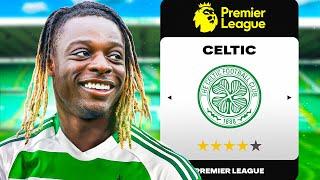 I Rebuilt CELTIC in the PREMIER LEAGUE.. in FC25