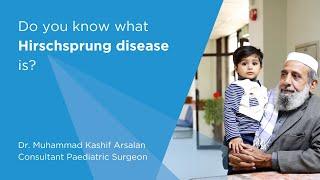 Do you know what Hirschsprung disease is? | Dr. Kashif Arsalan | RMI