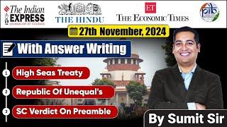 27 November 2024 Editorial Discussion | High Seas Treaty, Preamble, Inequality | Sumit Rewri Sir