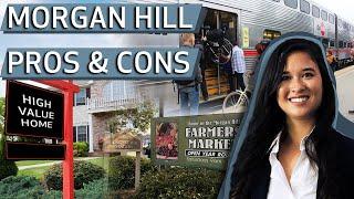 Weighing Pros and Cons of Morgan Hill | Living in Morgan Hill 2023