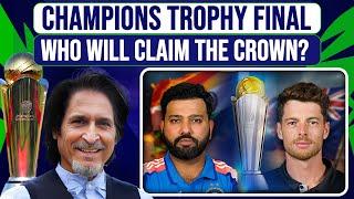 Champions Trophy Final | Who Will Claim The Crown? |  Ramiz Speaks