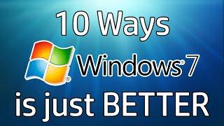 10 Ways Windows 7 is just BETTER