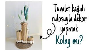 Tuvalet kağıdı ruloları ile harika dekorasyon KENDİN YAP-DIY Decoration ideas