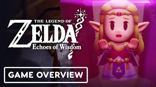 The Legend of Zelda: Echoes of Wisdom - Official Overview Trailer