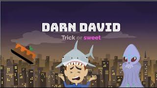 Darn David Trick or sweet - Halloween Songs Mini Movie - Darn David