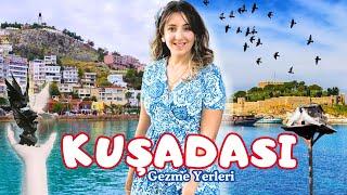 Kuşadası'nda Gezilecek En Güzel Yerler | Tatil Cenneti Kuşadası