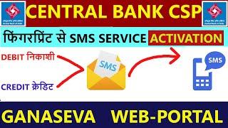 sms alart activation central bank of india csp bank mitra