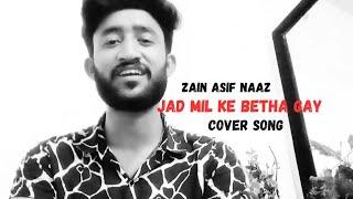 Jad Mil Ke Betha | Amrinder Gill | Cover Song |   Zain Asif Naaz | Official Music Video