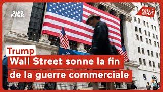 Trump : Wall Street sonne la fin de la guerre commerciale