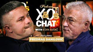 X&O's CHAT PODCAST - Predrag Danilović