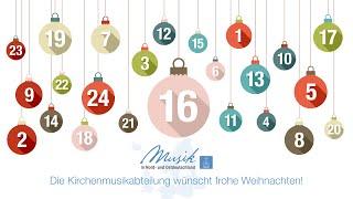 Das 16. Türchen des "Musikalischen Adventskalenders 2024" der Gebietskirche Nord- und Ostdeutschland