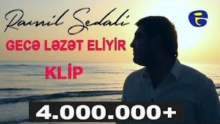 Ramil Sedali  -  Gece Lezet Eliyir | KLIP | © 2017