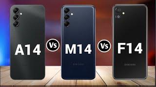 Samsung Galaxy A14 Vs Samsung galaxy M14 Vs Samsung Galaxy F14