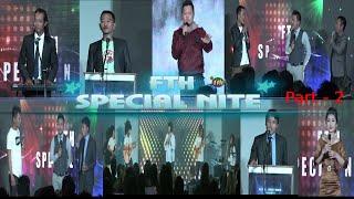 FTH # SPECIAL NITE # Part- 2